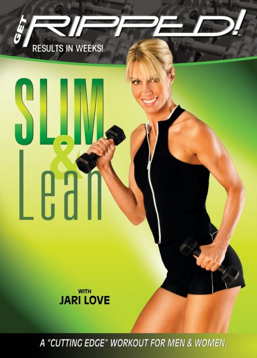 Jari Love-Get RIPPED! Slim and Lean